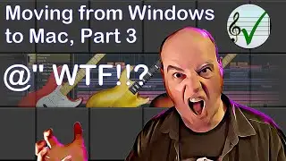 Moving from PC to Mac, Part 3 - What??
