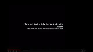 Time and Reality: A Garden for Adults with Autism with Emily Thorpe and Virginia Burt
