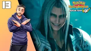 FINAL FANTASY VII RE... 🤔💭 | POKEMON MYSTERY DUNGEON: RESCUE TEAM DX #13