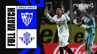 🔴 FULL MATCH | SEVILLA - BETIS | LALIGA 2012/2013