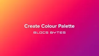 How to Create a Colour Palette