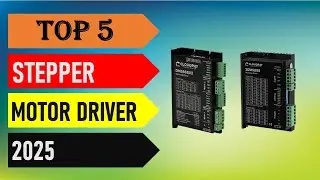 Best Stepper Motor Driver 2025 - Top 5 Best Stepper Motor Driver in 2025