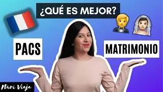 🇫🇷 ❤️Matrimonio o PACS: &iquest;Qu&eacute; escoger, cu&aacute;l es mejor? | Tr&aacute;mites Francia