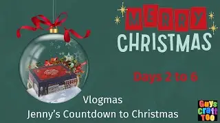 Jenny s Countdown to Christmas 2024   Days 2 to 6