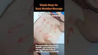 Simple Steps for Back Meridian Massage #backmassage #chronicpain #naturalhealing #stressrelief