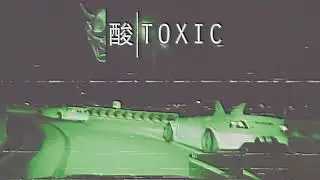Toxic[Experiment Phonk]