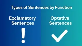 Типы предложений по функции || Восклицательные предложения || Желательные предложения с примерами