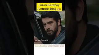 Baran Karabay Attitude king | Action |#shortsfeed #action #turkishdrama #dilanbaran