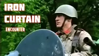 Iron Curtain encounter