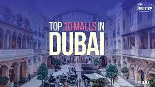Top 10 Famous Malls in Dubai, United Arab Emirates