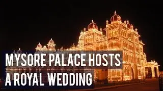 Mysore Palace Hosts a Royal Wedding