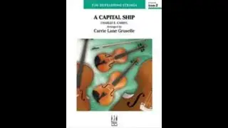 A Capital Ship by Charles E. Carryl/arr. by Carrie Lane Gruselle (Orch) - Score and Sound