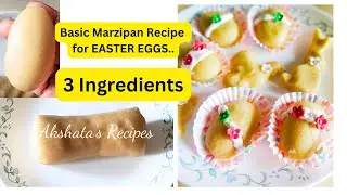 Basic Marzipan Recipe for EASTER EGGS |Do's and Don'ts| Practicing Easter Eggs
