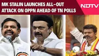 Tamil Nadu Elections | From Vijay to BJP: DMK Fires on All Fronts in Poll Run-Up