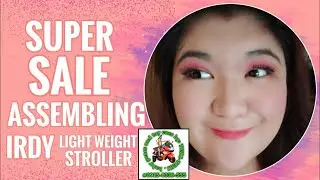 Assembling IRDY umbrella type stroller | from Teki-Teki Online store | Unboxing, sulit ba ang P1250?