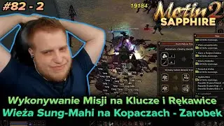 Sabal - Metin2 - Sapphire - Robimy misje na klucze i rękawice oraz Sung-Mahi na kopaczach - 82/2