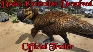 Dodo: Extinction Devolved Official Trailer ( Ark: Survival Evolved Parody )