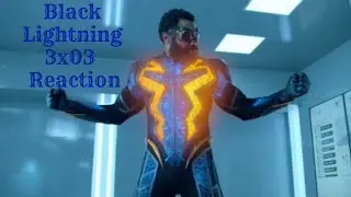 Black Lightning 3x03 &ldquo;Agent Odell&rsquo;s Pipe-Dream&rdquo; REACTION