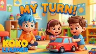 Taking Turns for Kids 🤝 | Social Skills for Preschoolers | Koko Learner