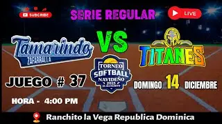 T.Z VS TITANES   - JUEGO # 37 TORNEO NAVIDE&Ntilde;O SOFBOL  EL RANCHITO  LA VEGA RD 2025  14 DIC 2025