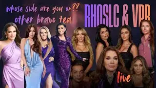 RHOSLC & VPR whose Side!?? bravo tea