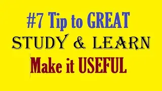 Tip#7 Intelligent Study Make Learning Useful, Valuable Marty Lobdell Quotes