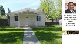 907 E. Yosemite Ave, Madera, CA Presented by Noe Cruz.
