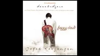 (Full Album) Dewa Budjana # Joged Kahyangan