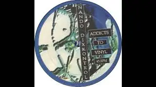 Nando Dixkontrol - Addicts To Vinyl (Vynil Warriors Mix) 1998