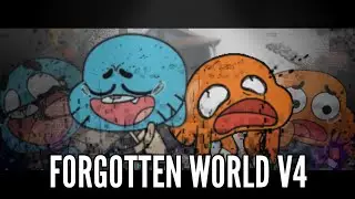 FORGOTTEN WORLD V4 [WIP] By Awe - Friday night funkin' Vs. Glitched Gumball