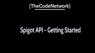 Spigot API - Getting Started