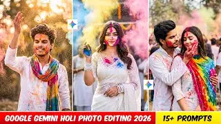 Holi Ai Photo Editing Gemini Prompts | Google Gemini Holi Photo Editing Prompts | Holi Photo Editing