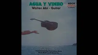 CIRCULO DAS CUERDAS CD agua e Vinho WALTER ABT guitar