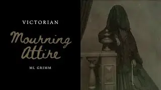 LOVESTORY to DEATH FASHION | A History of Victorian Mourning Attire