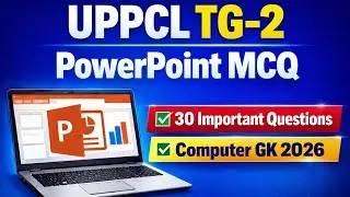 PowerPoint MCQ for UPPCL TG-2 | 30 Important Questions | Computer GK 2026
