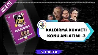 Sıvıların Kaldırma Kuvveti Konu Anlatımı -3 | 2023 TYT Fizik KAMPI