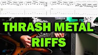 THRASH METAL RIFFS WITH TABS