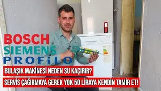 Bosch Bulaşık Makinesi Nerelerden Su Kaçırır, Hangi Parçalara Zarar Verir?