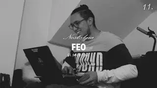 11 | Feo - El Mauro M2 [ NOSTALGIA 💔 ]