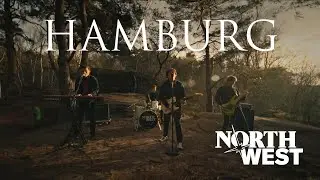 NORTH WEST - Hamburg (Official Video)