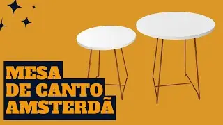 Conjunto de Mesa de Canto Amsterd&atilde; | Loja da Isa