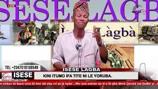 ISESE LAGBA//: KINI ITUMO IFA TITE NI LE YORUBA.