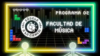 Súbele desde la Facultad de Música Programa 2