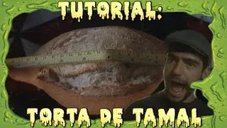 ►TUTORIAL: TORTA DE TAMAL FT. PEPE PROBLEMAS