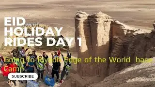 Eid Holiday  ride adventure Day 1 (Edge of the World)