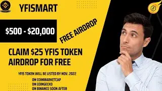 GET $25 WORTH OF FREE  YFIS AIRDROP TOKEN  & $5 EACH ON EVERY REFERRAL | 1 YFIS TOKEN $500 - $20,000