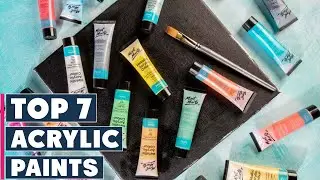 Top 7 Acrylic Paints for Professional-Quality Paintings