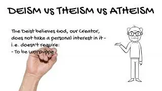 Theism vs Deism vs Atheism