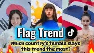 FLAG TREND CHALLENGE 🔥 Who's your Favorite Female Trendsetter for this trend?🇰🇷🇯🇵🇵🇭🇹🇭🇨🇳🇻🇳🇹🇷