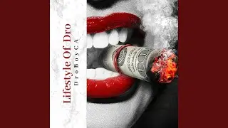 Lifestyle Of Dro